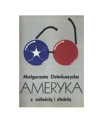 Ameryka z miłością i złością