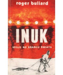 Inuk. Misje na krańcu świata