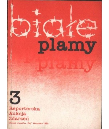 Białe plamy (Reporterska Aukcja Zdarzeń 3)