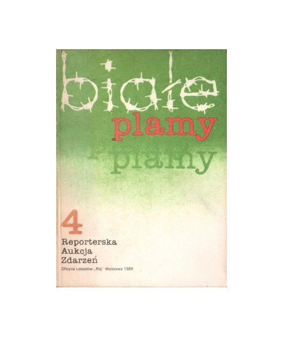 Białe plamy (Reporterska Aukcja Zdarzeń 4)