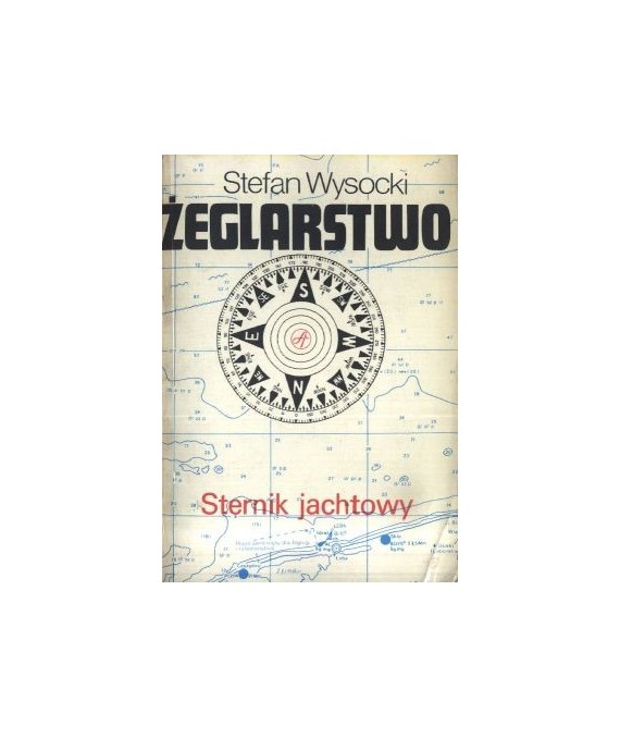 Żeglarstwo. Sternik jachtowy