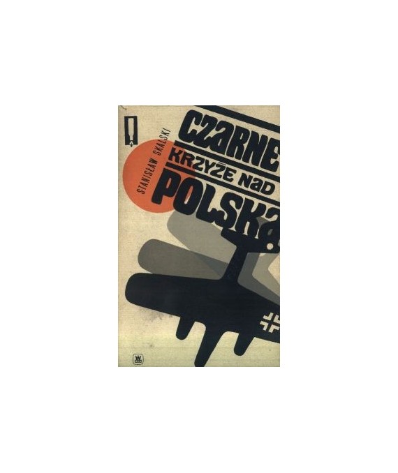 Czarne krzyże nad Polską