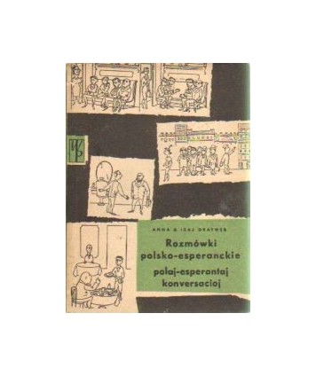 Rozmówki polsko-esperanckie. Polaj-esperantaj konversacioj