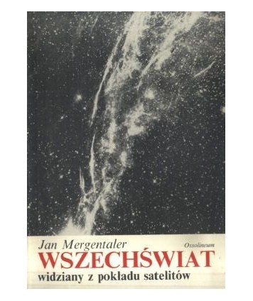 Wszechświat widziany z pokładu satelitów