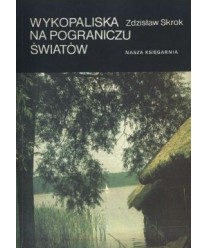 Wykopaliska na pograniczu światów