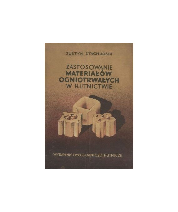 Zastosowanie materiałów ogniotrwałych w hutnictwie
