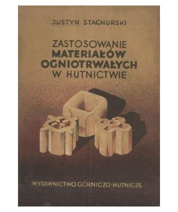 Zastosowanie materiałów ogniotrwałych w hutnictwie