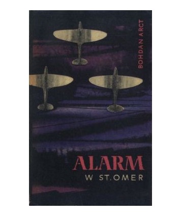 Alarm w St. Omer. Opowieści lotnicze