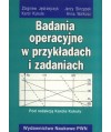 Badania operacyjne w przykładach i zadaniach