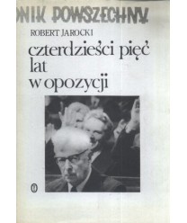 Czterdzieści pięć lat w opozycji. O ludziach “Tygodnika Powszechnego“