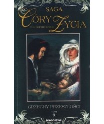 Grzechy przeszłości. Córy życia 9