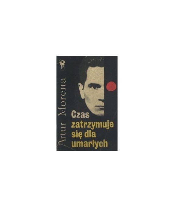 Czas zatrzymuje się dla umarłych
