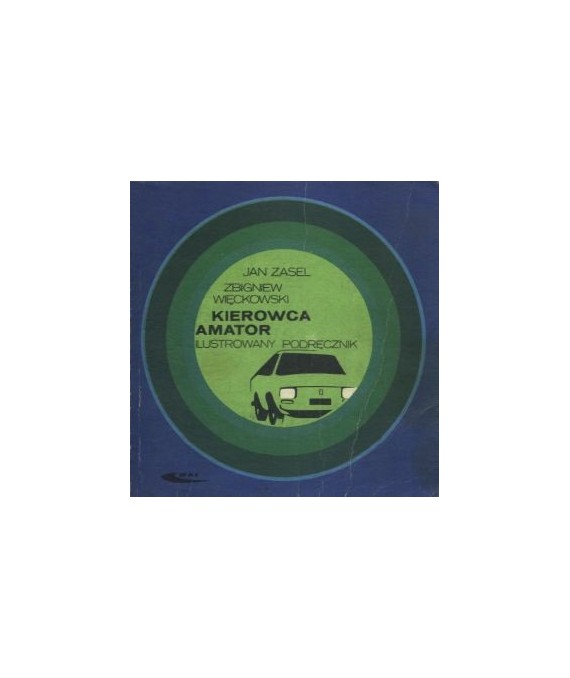 Kierowca amator. Ilustrowany podręcznik