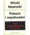 Klasycy i współcześni. Szkice o prozie skandynawskiej XIX i XX wieku
