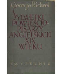 Sylwetki powieściopisarzy angielskich XIX wieku