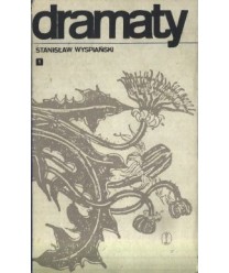 Dramaty t.1 Warszawianka. Klątwa. Wesele