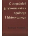 Z zagadnień językoznawstwa ogólnego i historycznego