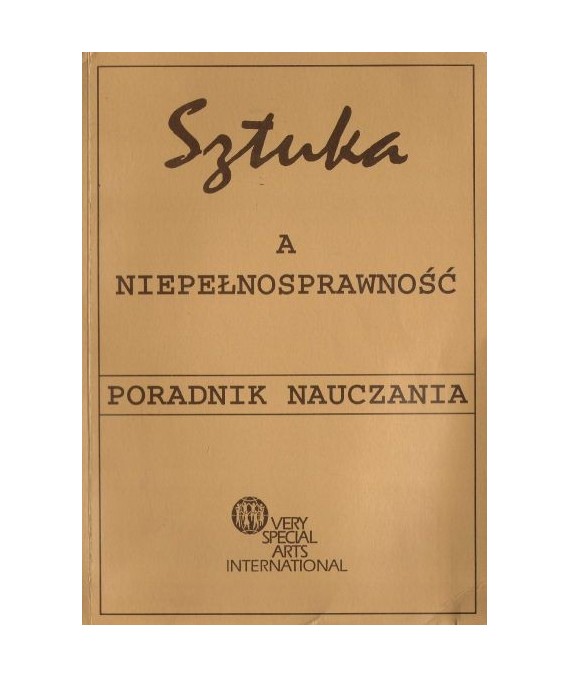 Sztuka a niepełnosprawność. Poradnik nauczania