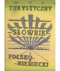Skrócony słownik polsko-niemiecki dla wyjeżdżających za granicę