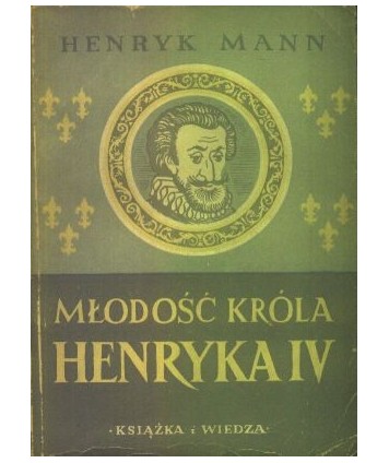 Młodość króla Henryka IV t.1-2