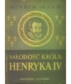 Młodość króla Henryka IV t.1-2