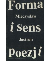 Forma i sens poezji. Eseje i szkice