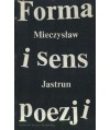 Forma i sens poezji. Eseje i szkice
