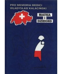 Matka i dziecko. Postępy w neonatologii, pulmonologii i nefrologii dzieciecej