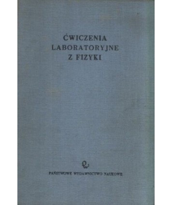 Ćwiczenia laboratoryjne z fizyki