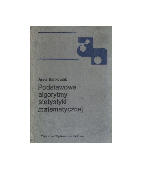 Podstawowe algorytmy statystyki matematycznej