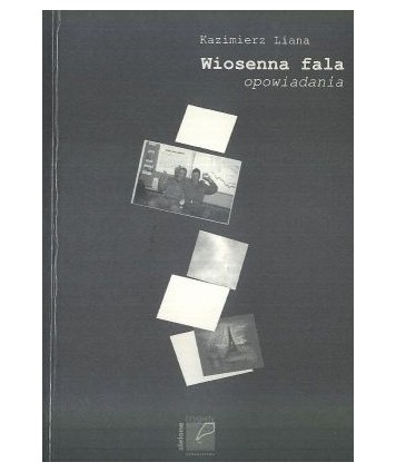 Wiosenna fala. Opowiadania