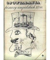 Opowiadania pisarzy angielskich XIX w.