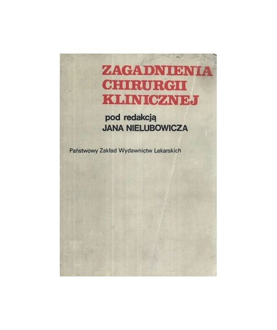 Zagadnienia chirurgii klinicznej