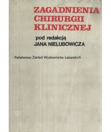 Zagadnienia chirurgii klinicznej
