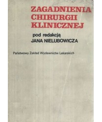 Zagadnienia chirurgii klinicznej