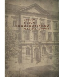 Z dziejów Liceum Nowodworskiego w Polsce Ludowej