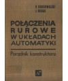 Połączenia rurowe w układach automatyki. Poradnik konstruktora