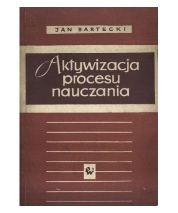 Aktywizacja procesu nauczania poprzez zespoły uczniowskie