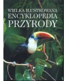 Wielka Ilustrowana Encyklopedia Przyrody
