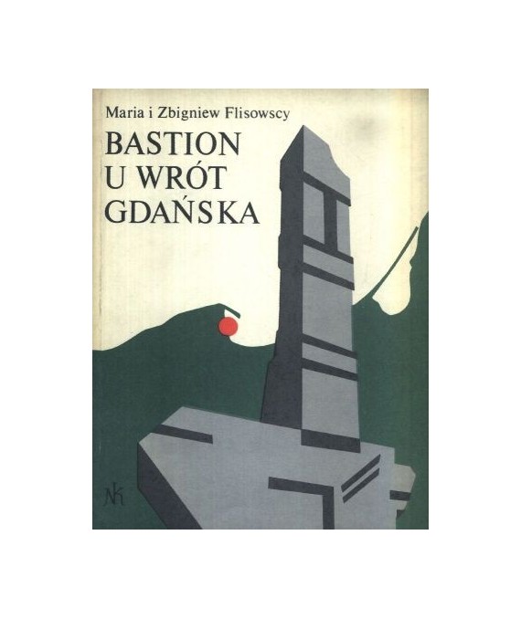 Bastion u wrót Gdańska