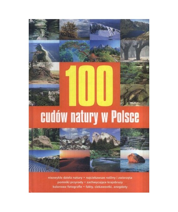 100 cudów natury w Polsce
