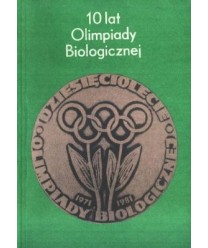 10 lat Olimpiady Biologicznej