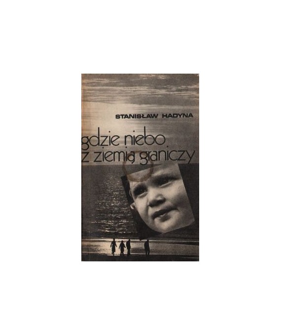 Gdzie niebo z ziemią graniczy