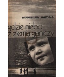 Gdzie niebo z ziemią graniczy