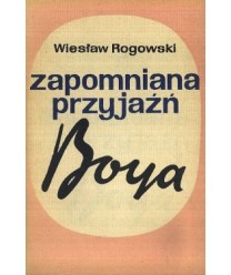 Zapomniana przyjaźń Boya