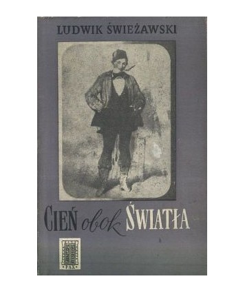 Cień obok światła. Powieść o Arturze Grottgerze