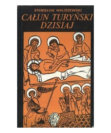 Całun Turyński dzisiaj
