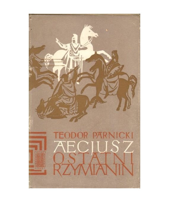 Aecjusz ostatni Rzymianin
