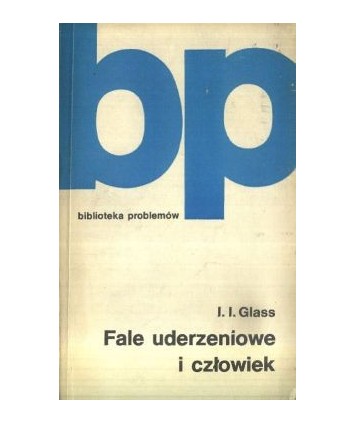 Fale uderzeniowe i człowiek