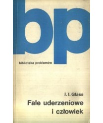 Fale uderzeniowe i człowiek